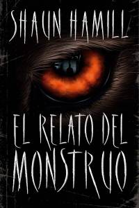 El Relato del Monstruo