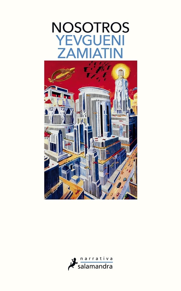 Nosotros de Yevgueni Zamiatin