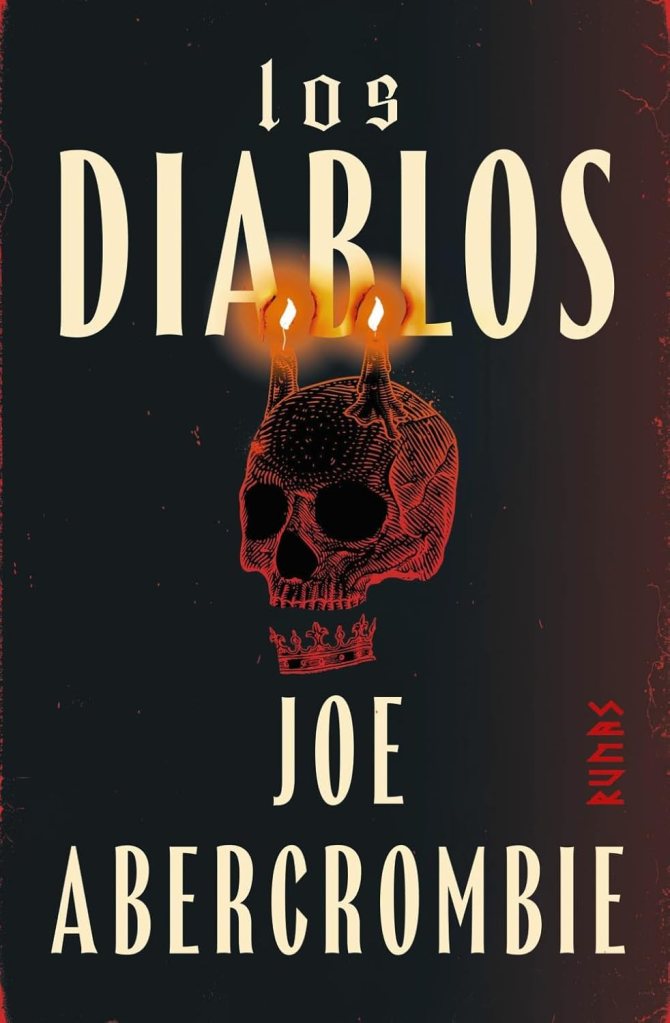 Los Diablos de Joe Abercrombie Los Diablos de Joe Abercrombie